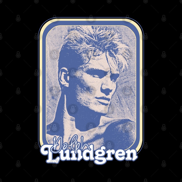 Dolph Lundgren // 80s Retro Fan Design by DankFutura