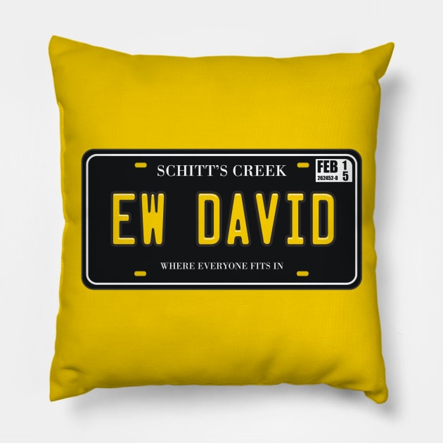 Ew David License Plate Pillow by Movie Vigilante