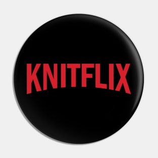 KNITFLIX Pin