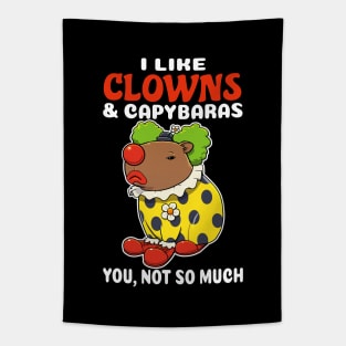 I Like Clowns and Capybaras you not so much cartoon Tapestry