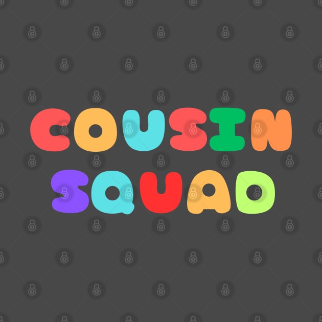 Cousin Squad - cousin quote typography by Aldrvnd