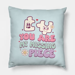 You Are My Missing Piece Couples Love Valentines Day Pillow