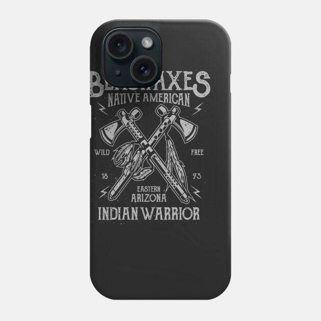 Black Axes Native American Indian Warrior Eastern Arizona Wild And Free Phone Case by JakeRhodes