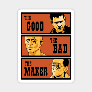 The Good, The Bad, The Maker Magnet