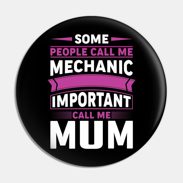 Mechanic Mum Pin by Miozoto_Design