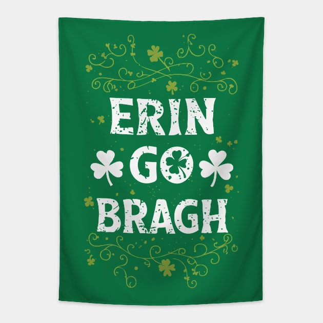 Erin go Bragh Ireland forever irish Tapestry by StepInSky