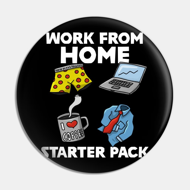 Work From Home Starter Pack Pin by razlanisme