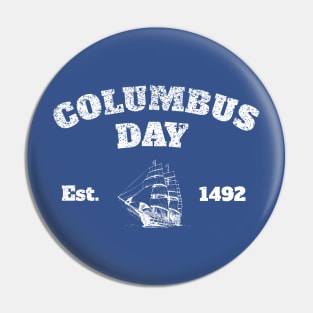 Columbus Day Cool Gift Pin