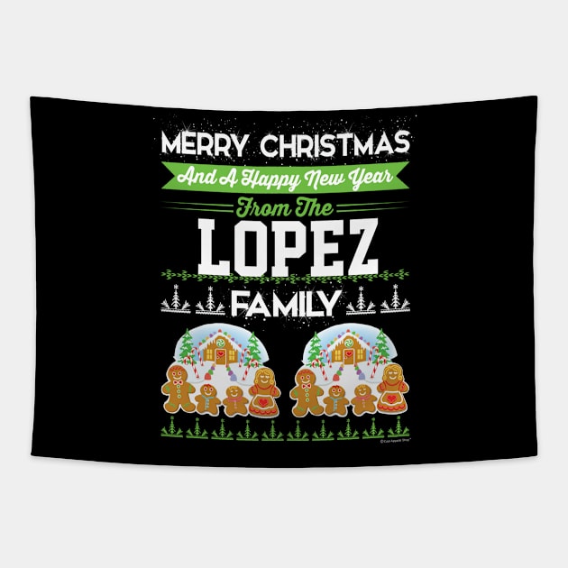 Merry Christmas And Happy New Year The Lopez Fam Tapestry by CoolApparelShop