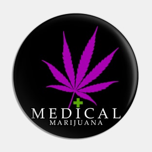 Medical Marijuana Pin