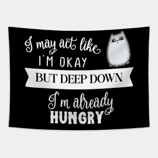 Already Hungry Cute Cat Tapestry