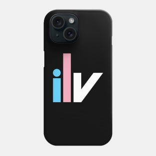 ilv Transgender Pride Phone Case