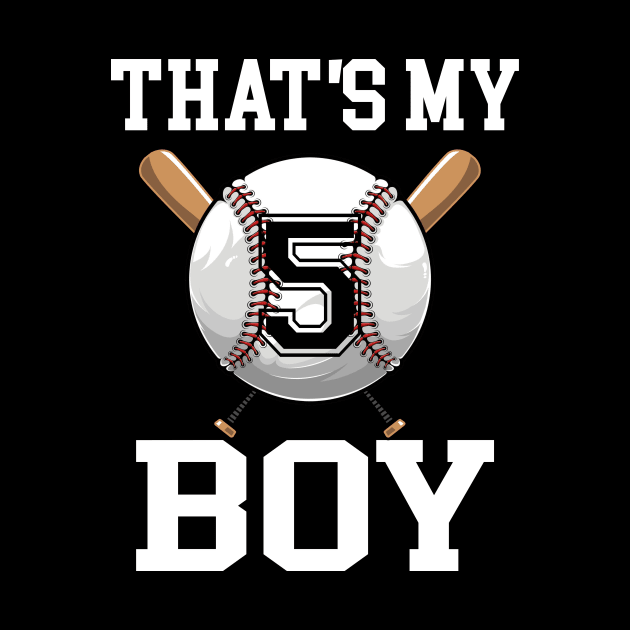 That's My Boy #5 Baseball Jersey 5 Niche Baseball Dad Father's Day by CesarHerrera