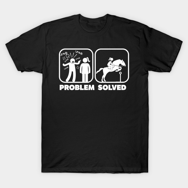 Problem Solved Horse Riding - 
