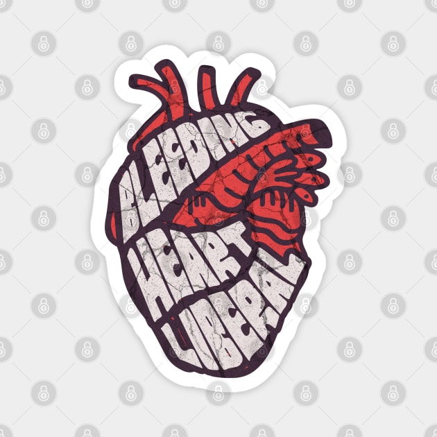 Bleeding Heart Liberal: Empathy in Action Magnet by Yesteeyear