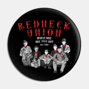 Redneck Miners' Union Pin