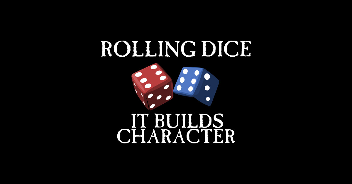 Rolling Dice Builds Character Dice Sticker TeePublic