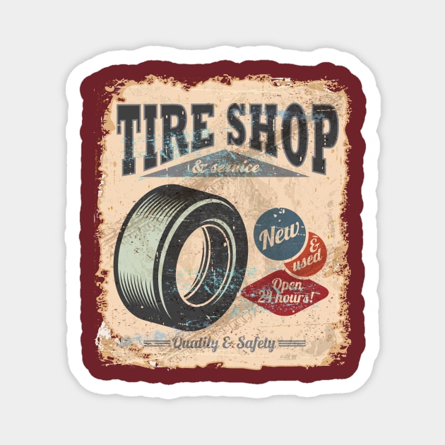 Tire Shop & Service Magnet by funkymonkeytees