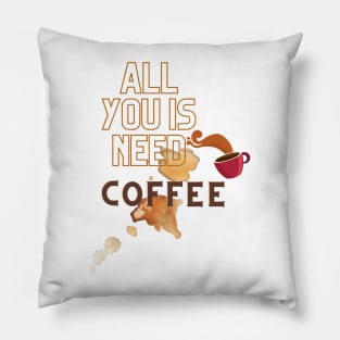 All You Is Need Coffee, 'coffee then cows' Pillow