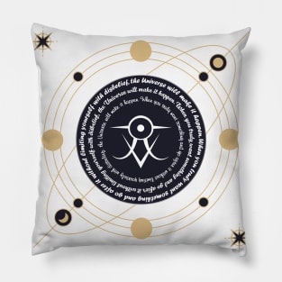 When you truly want something and go after it without limiting yourself with disbelief the Universe will make it happen Pillow