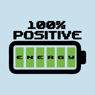 T-shirt 100% Positive Energy T-Shirt
