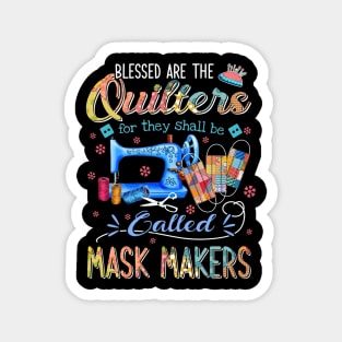 Blessed Are The Quilters For They Shall Be Called Mask Makers Magnet