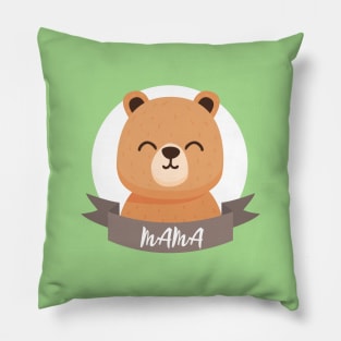 mama bear Pillow