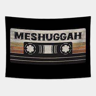 Meshuggah Mix Tape Tapestry