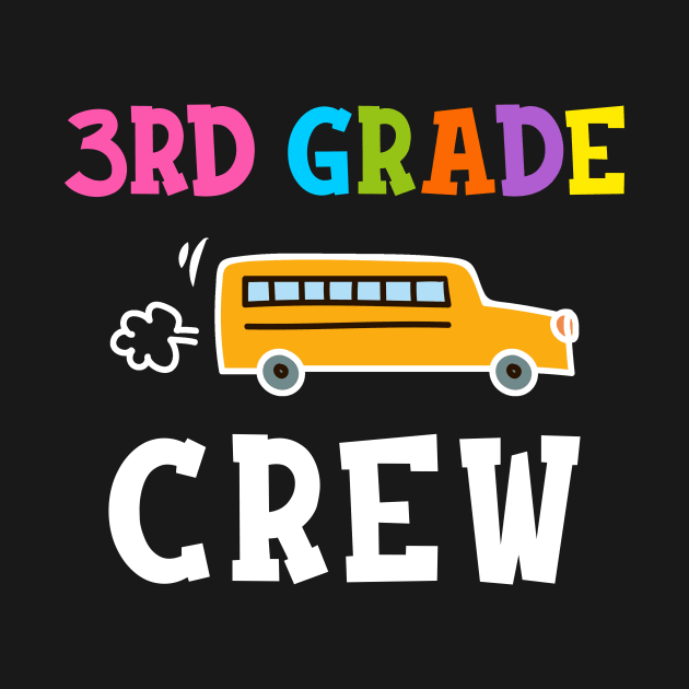 3rd Grade Crew T-shirt Back to School Teacher Gifts by hardyhtud