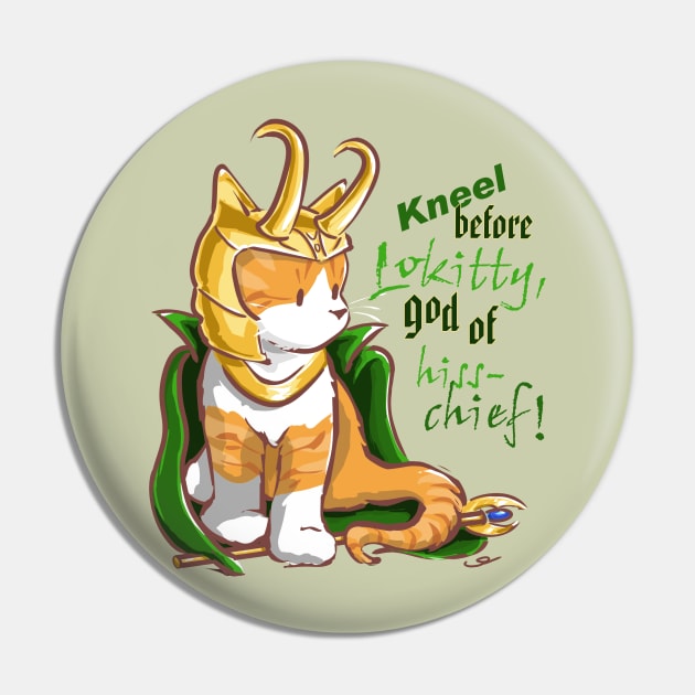 Kneel Before Lokitty Kitten Pin by ElephantShoe