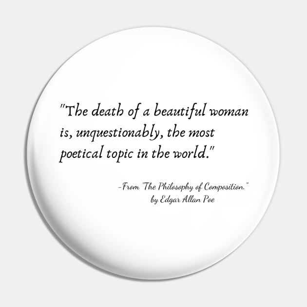 A Quote from "The Philosophy of Composition." by Edgar Allan Poe Pin by Poemit