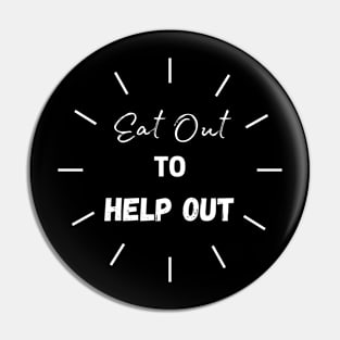 Eat Out To Help Out Design Pin