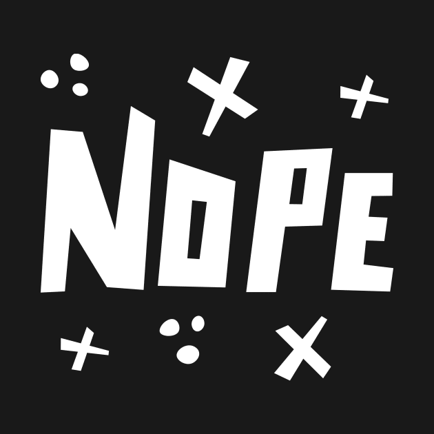 Nope by Yeroma