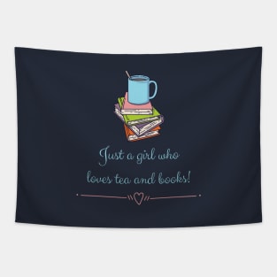 Just a girl who loves tea and books Tapestry