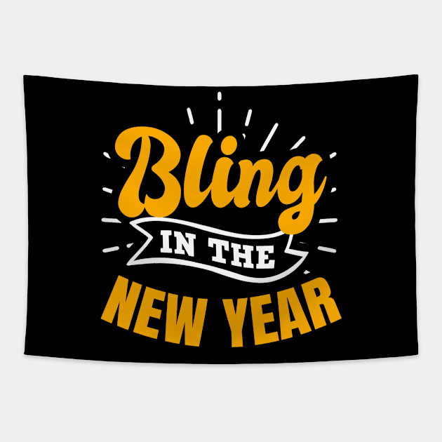 New Years Eve Shirt | Bling In The New Year Gift Tapestry by Gawkclothing