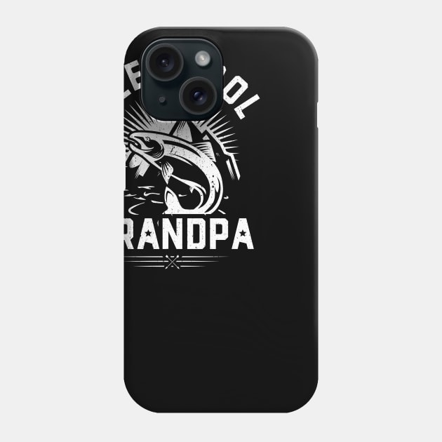 Reel Cool Grandpa Phone Case by trendingoriginals