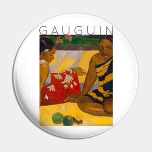 Paul Gauguin - Parau Api - What News Pin