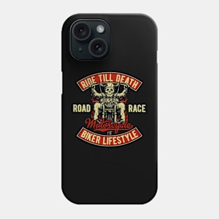 ride till death Phone Case