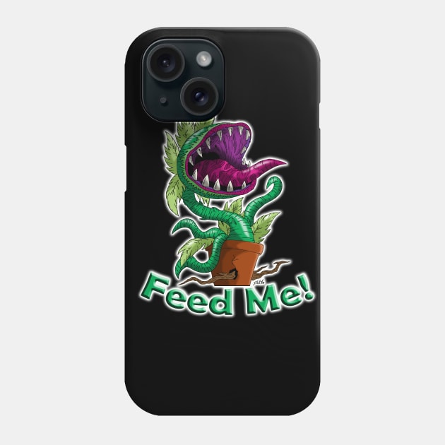 Feed me!! Phone Case by DarkArtsStudios