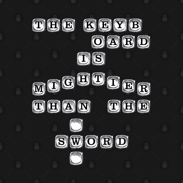 The Keyboard is Mightier Than The Sword by WonderWebb