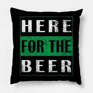 Here for the Beer - Funny Vintage St Patricks Day Pillow