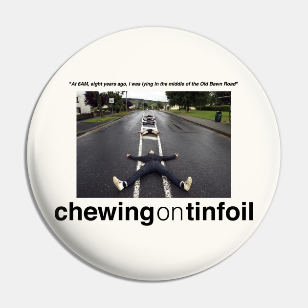 Old Bawn Road - Light Pin by CHEWIE