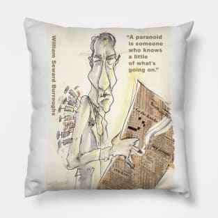 W.S. Burroughs, Paranoid, Quote Pillow