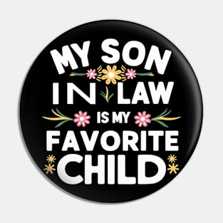 My Son In Law Is My Favorite Child Family Humor Pin