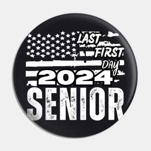 Last First Day Senior 2024 Back To school Pin