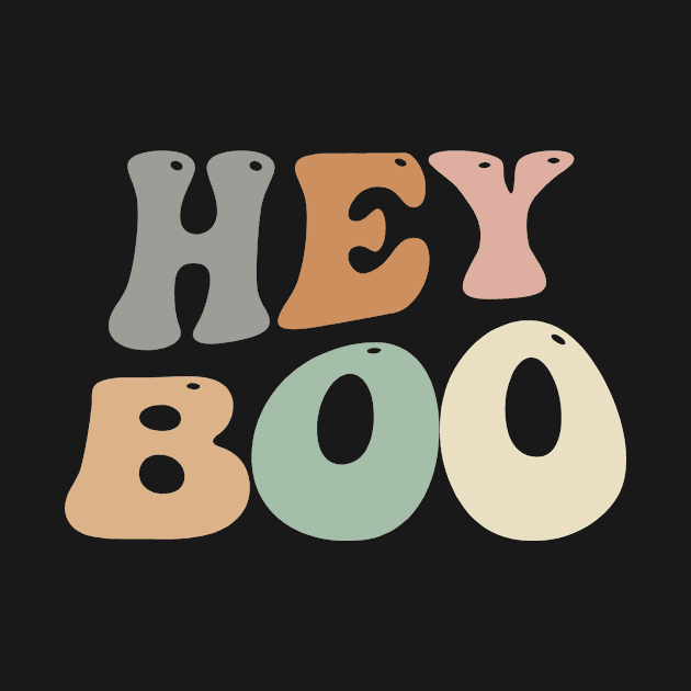 Hey Boo Groovy Spooky Halloween Design Gift Men Women Kids by StarTshirts