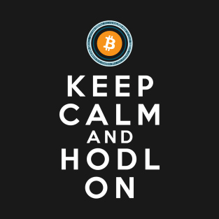 Keep calm and HODL Bitcoin T-Shirt