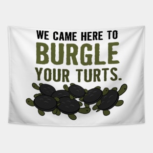 Burgle Your Turts_quot_ - Over the Garden Wall turtles Tapestry