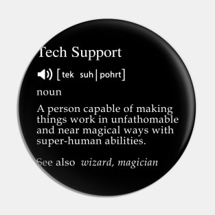 Tech Support Pin