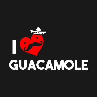 I Love Guacamole T-Shirt